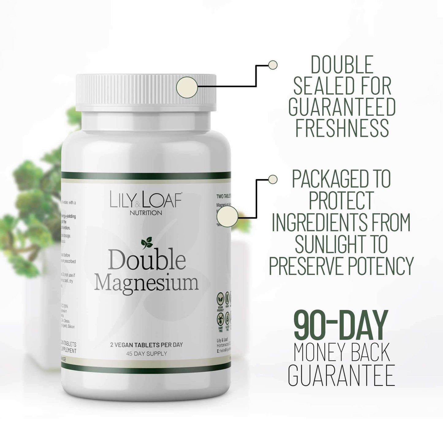 Lily & Loaf Double Magnesium bottle with freshness seal, UV protection packaging, and a 90-day money-back guarantee