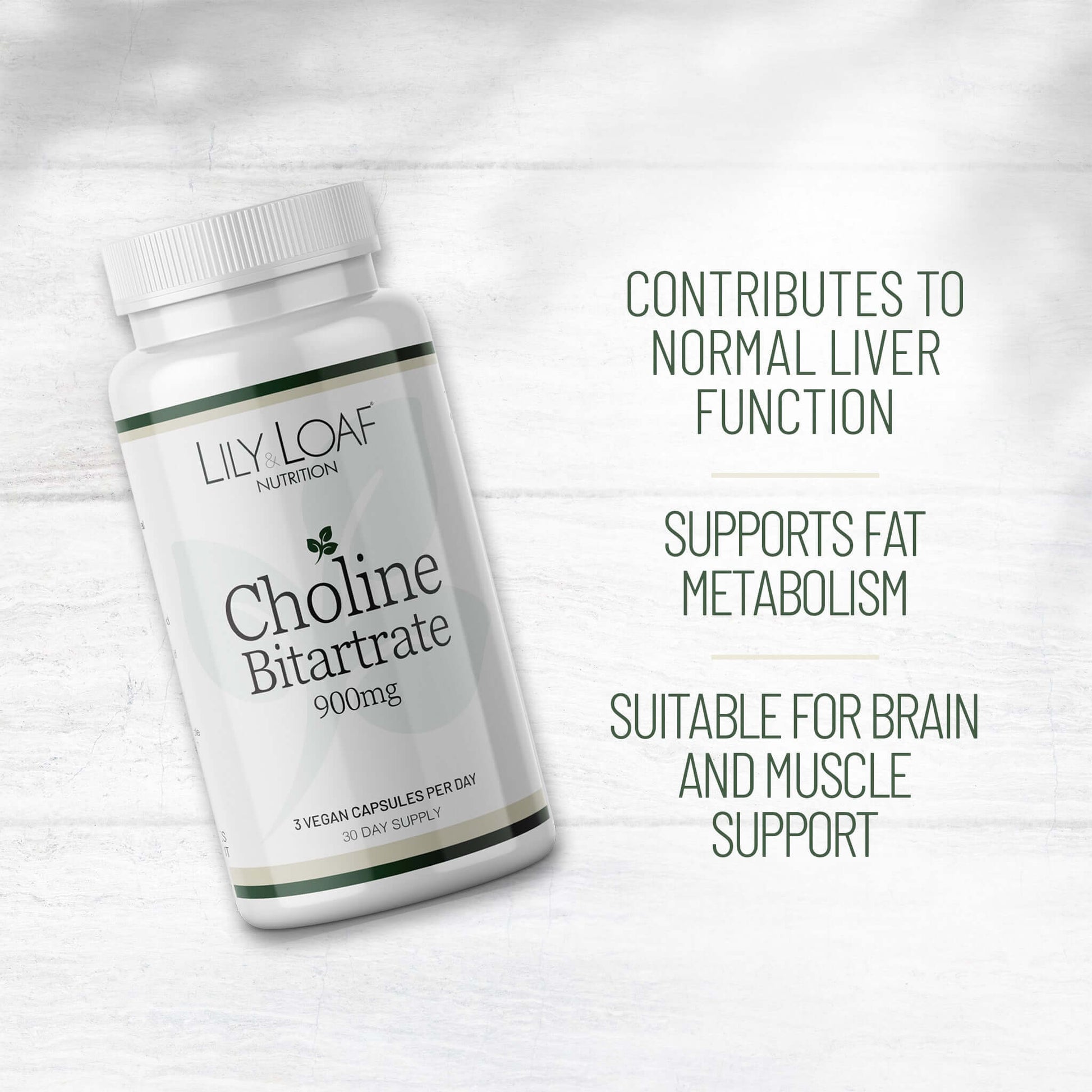 Lily & Loaf Choline Bitartrate 900mg bottle with text: supports liver function, fat metabolism, and brain and muscle support.