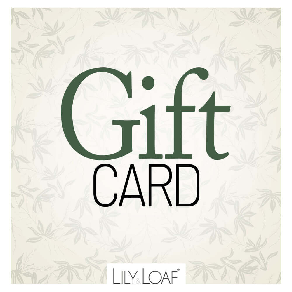 Gift Card -  - Lily & Loaf