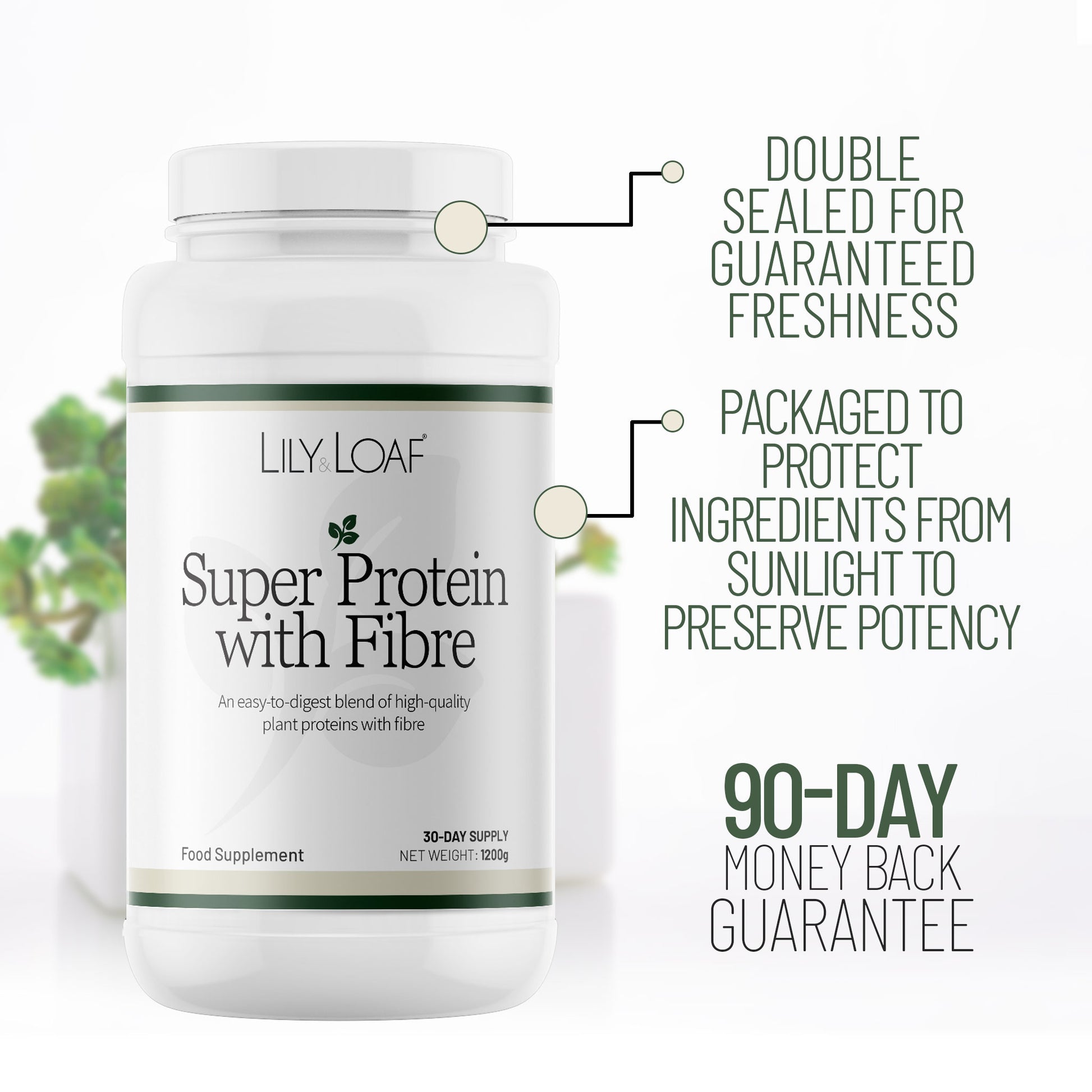 Lily & Loaf Super Protein with Fibre tub highlighting freshness seal, ingredient protection and 90-day money back guarantee