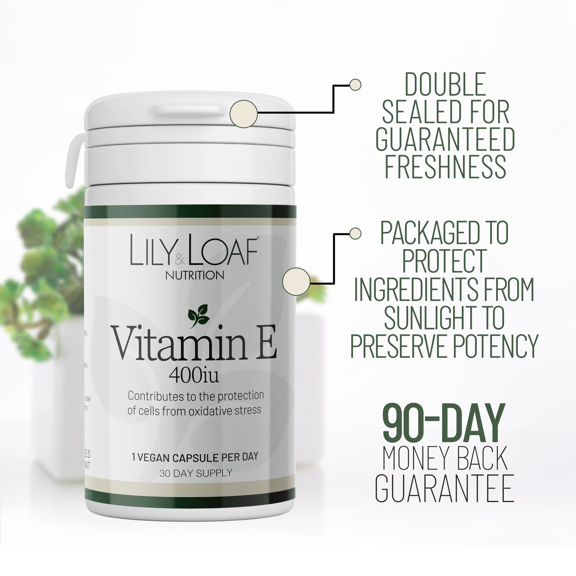 Lily & Loaf Vitamin E 400iu supplement bottle highlighting double-sealed packaging, light protection for potency, and 90-day money-back guarantee.